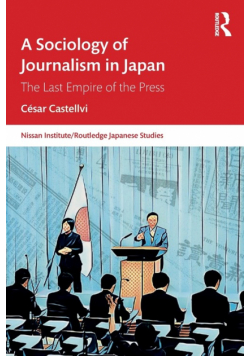A Sociology of Journalism in Japan
