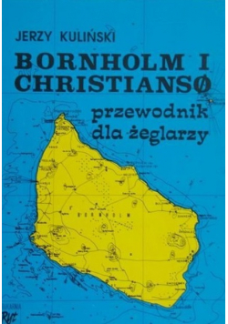 Bornholm i Christianso Przewodnik dla żeglarzy