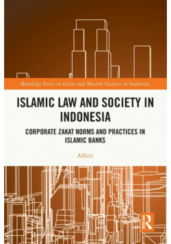 Islamic Law and Society in Indonesia