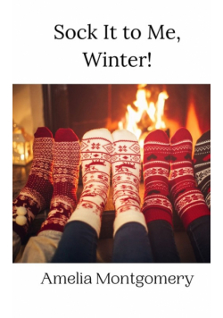 Sock It to Me, Winter!
