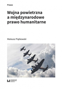 Wojna powietrzna a międzynarodowe prawo...