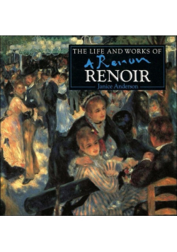 Życie i twórczość Renoir