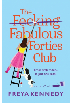 The Fecking Fabulous Forties Club