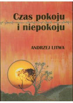 Czas pokoju i niepokoju