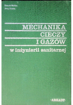 Mechanika cieczy i gazów w inżynierii sanitarnej