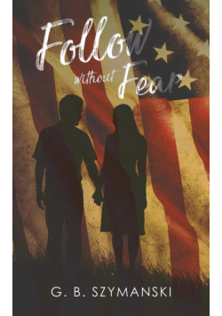 Follow Without Fear