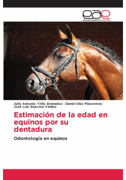 Estimación de la edad en equinos por su dentadura