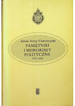 Pamiętniki i materiały polityczne 1776 - 1809