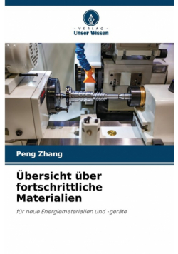 Übersicht über fortschrittliche Materialien