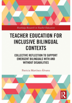 Teacher Education for Inclusive Bilingual Contexts
