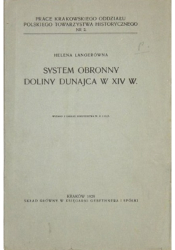 System obronny doliny Dunajca w XIV w. 1929 r.