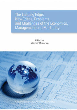 The Leading Edge: New Ideas, Problems and Challenges of the Economics, Management and Marketing
