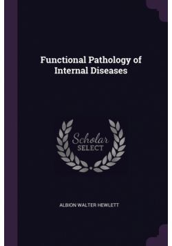 Functional Pathology of Internal Diseases