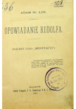 Opowiadanie Rudolfa 1887 r