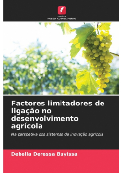 Factores limitadores de ligação no desenvolvimento agrícola