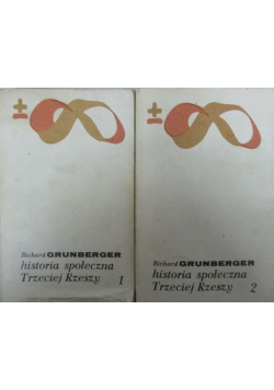 Historia społeczna Trzeciej Rzeszy 2 tomy