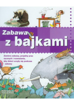 Zabawa z bajkami