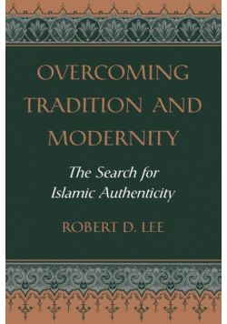 Overcoming Tradition And Modernity