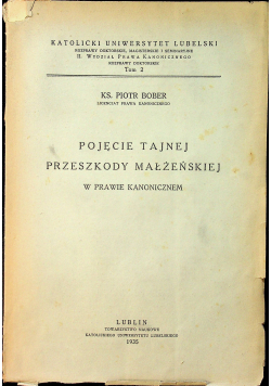 Pojęcie tajnej przeszkody małżeńskiej w prawie kanonicznem 1935r