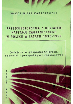 Przedsiębiorstwa z udziałem kapitału zagranicznego w Polsce w latach 1990 - 1999