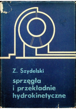 Sprzęgła i przekładnie hydrokinetyczne