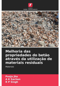 Melhoria das propriedades do betão através da utilização de materiais residuais