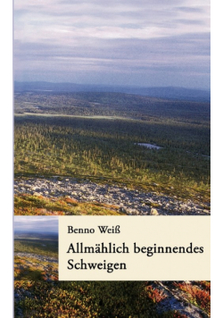 Allmählich beginnendes Schweigen
