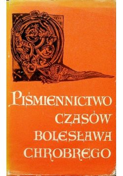 Piśmiennictwo czasów Bolesława Chrobrego