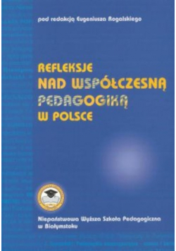 Refleksje nad współczesną pedagogiką w Polsce
