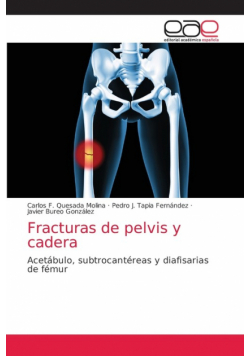 Fracturas de pelvis y cadera