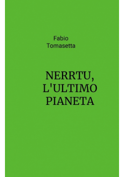 Nerrtu, L'ultimo Pianeta
