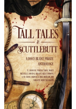 Tall Tales & Scuttlebutt