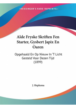 Alde Fryske Skriften Fen Starter, Gysbert Japix En Oaren