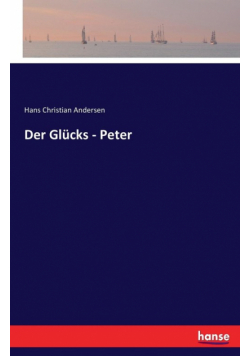 Der Glücks - Peter
