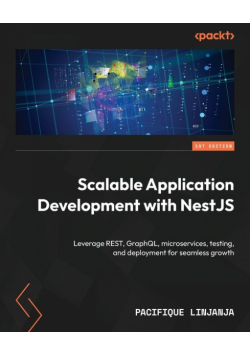 Scalable Application Development with NestJS