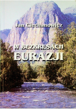 W bezkresach Eurazji