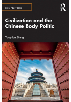 Civilization and the Chinese Body Politic