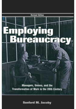 Employing Bureaucracy