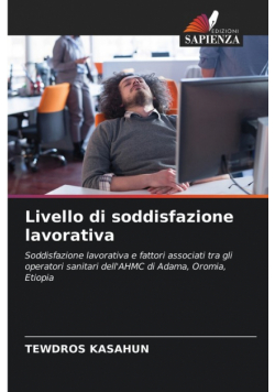 Livello di soddisfazione lavorativa