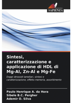 Sintesi, caratterizzazione e applicazione di HDL di Mg-Al, Zn-Al e Mg-Fe