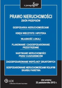 Prawo nieruchomości : Zbiór przepisów