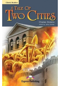 A Tale of Two Cities. Reader Level 6