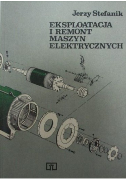 Eksploatacja i Remont Maszyn Elektrycznych