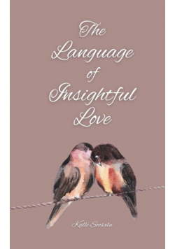 The Language of Insightful Love