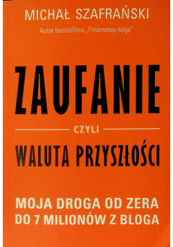 Zaufanie czyli waluta przyszłości