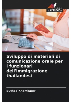 Sviluppo di materiali di comunicazione orale per i funzionari dell'immigrazione thailandesi
