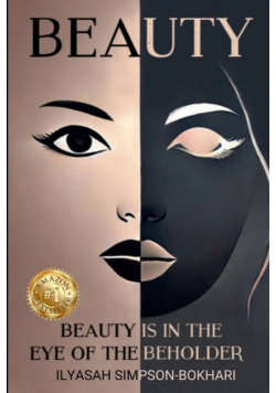 Beauty Is In The Eye of The Beholder