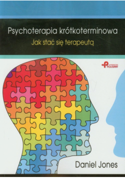 Jones Daniel - Psychoterapia krótkoterminowa