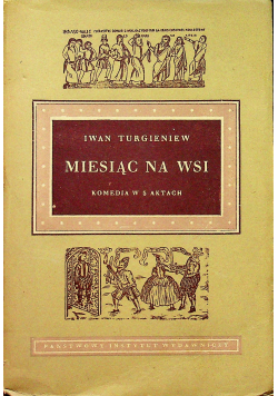 Miesiąc na wsi. Komedia w 5 aktach