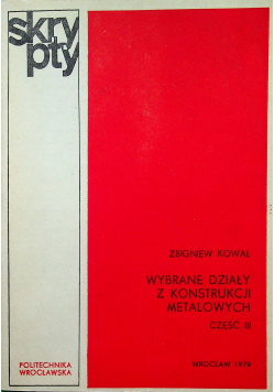 Wybrane działy z konstrukcji metalowych III